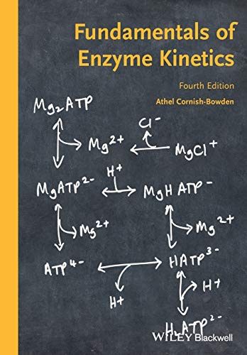 Fundamentals of Enzyme Kinetics von Wiley